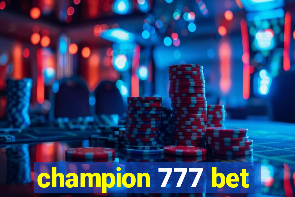 champion 777 bet